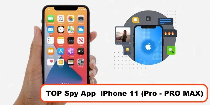 TOP 12 Spy App iPhone 11 (Pro - PRO MAX)