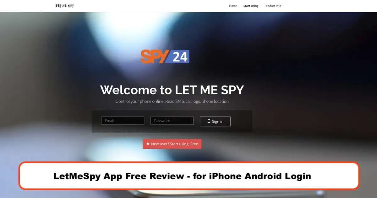 LetMeSpy App Free Review - for iPhone Android Login
