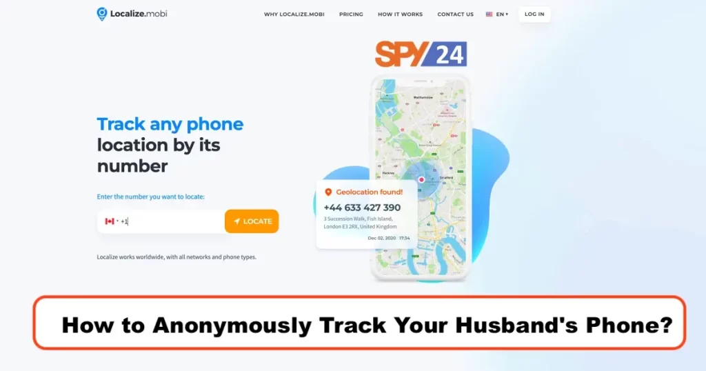 How to Track my Husband's Android phone IOS for free 2022 22 How to Anonymously Track Your Husband's Phone?