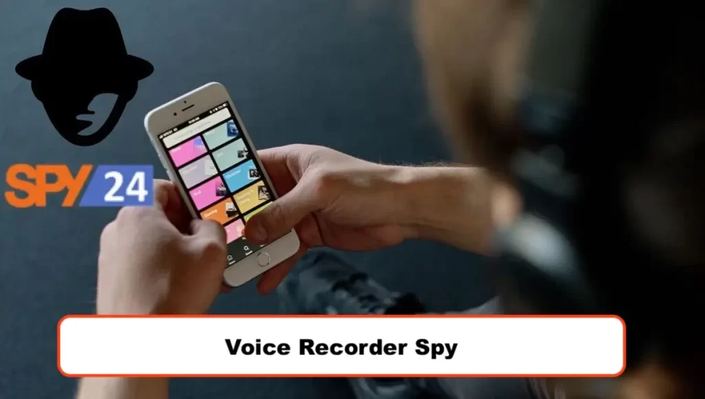 Voice Recorder Spy