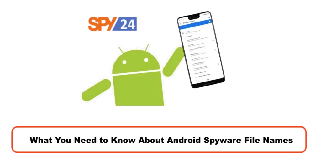 What are some creative file names for an Android spy app?