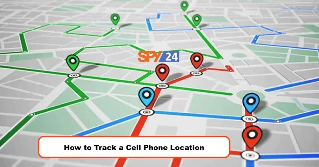 How to Track a Cell Phone Location