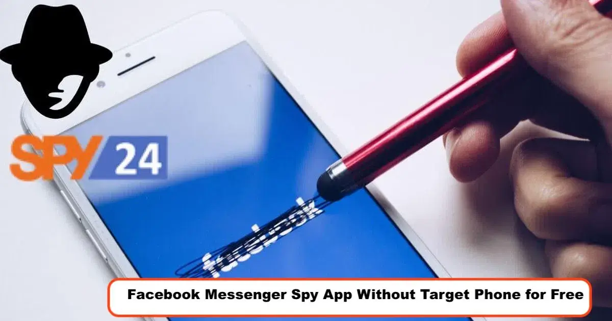 Facebook Messenger Spy App Without Target Phone for Free