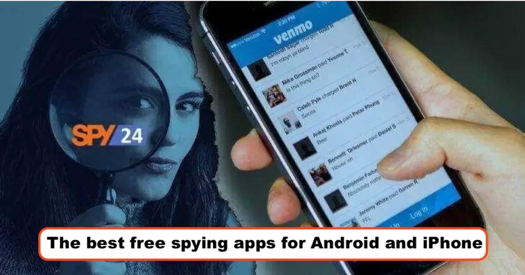 SPY24 is the best app to find out where a cell phone is for free