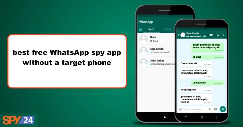 best free WhatsApp spy app without a target phone