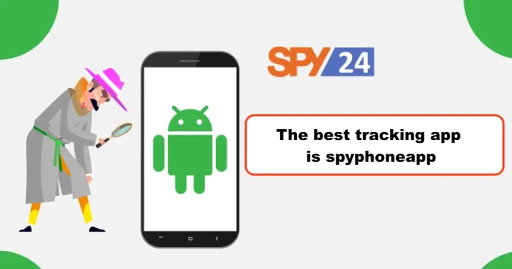 The best tracking app is spyphoneapp.