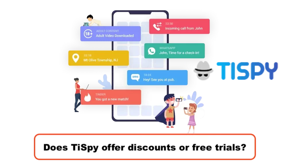 Tispy App Reviews Price for iPhone & Android Sign up 3 Does TiSpy offer discounts or free trials?