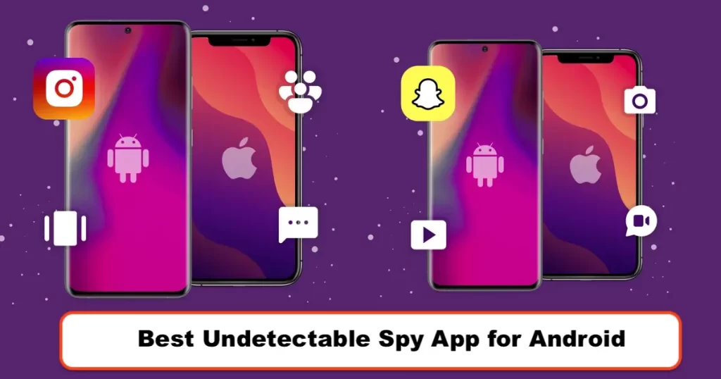 Best Undetectable Spy App for Android