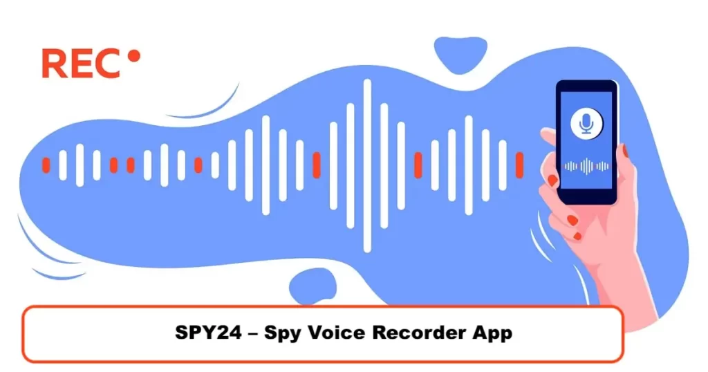 Best Hidden Spy Voice Recorder App for Androi🗣️ 4 SPY24 - Spy Voice Recorder App