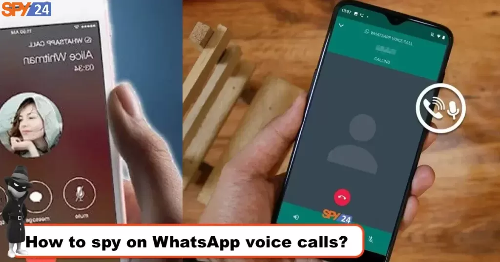 How to spy on WhatsApp voice calls?