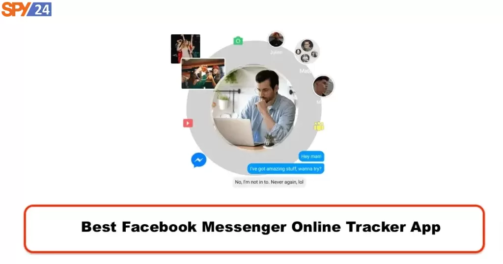 Best Facebook Messenger Online Tracker App