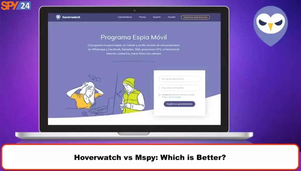 Hoverwatch vs Mspy: Which is Better?
