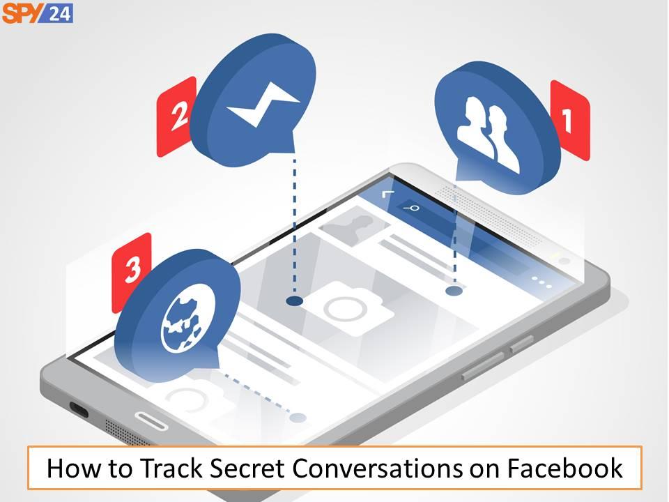 How Can I Find Out Who My Husband Is Messaging on Facebook 2 How to Track Secret Conversations on Facebook