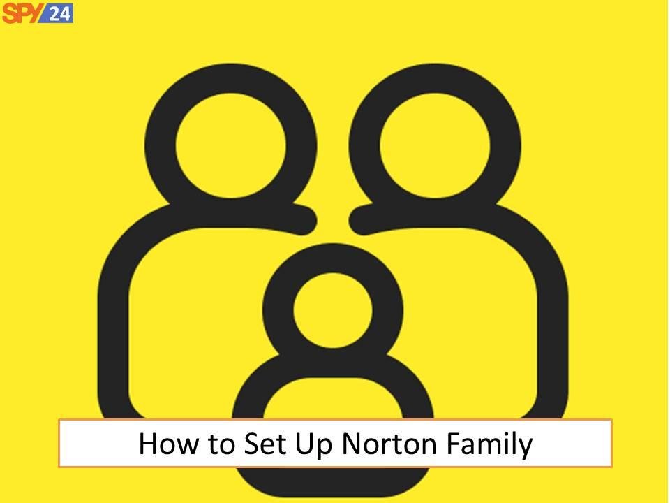 How to Set Up Norton Family