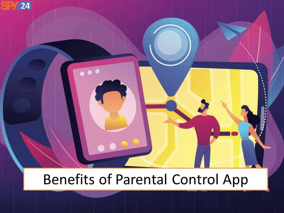 Benefits of Parental Control App
