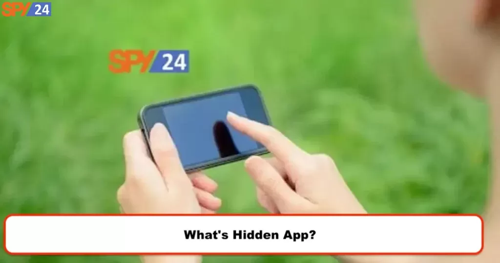 What's Hidden App?