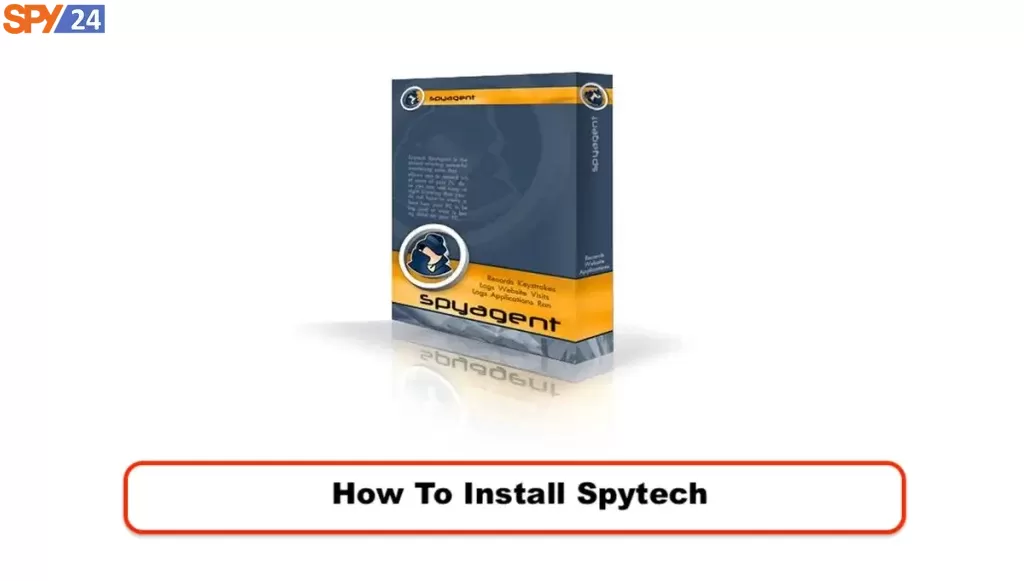 How To Install Spytech