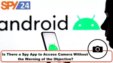 Is There a Spy App to Access Camera Without the Warning of the Objective?