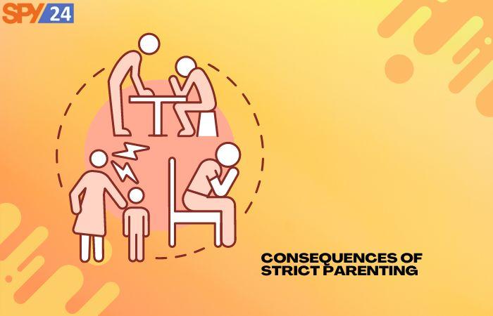 How to Monitor My Child's Phone Without Them Know it! 7 Consequences of strict parenting