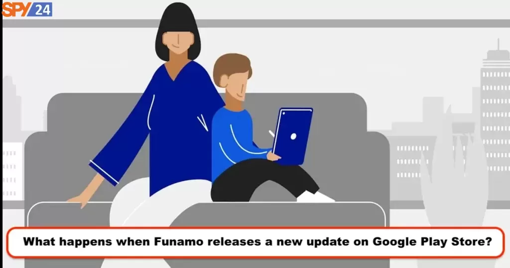 Funamo Parental Control Review: Installation and Cost 8 What happens when Funamo releases a new update on Google Play Store?