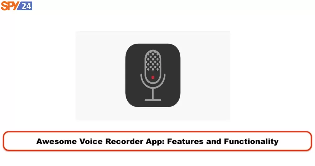 Best Hidden Spy Voice Recorder App for Android and IOS🗣️ 11 Awesome Voice Recorder App: Features and Functionality