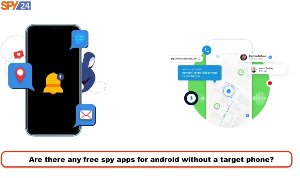 Are there any free spy apps for android without a target phone?