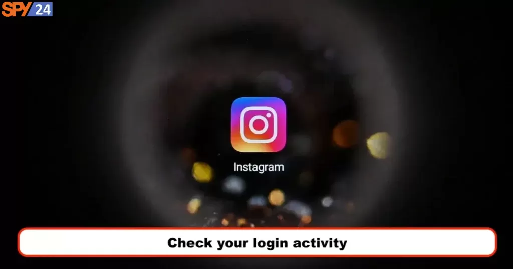 Check your login activity