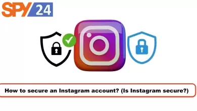 How to secure an Instagram account? (Is Instagram secure?) 7 How to secure an Instagram account? (Is Instagram secure?)