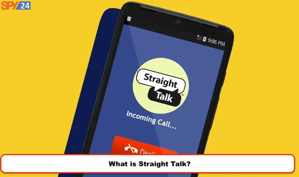 What is Straight Talk? 