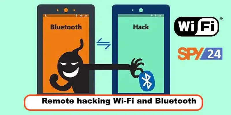 Remote hacking Wi-Fi and Bluetooth