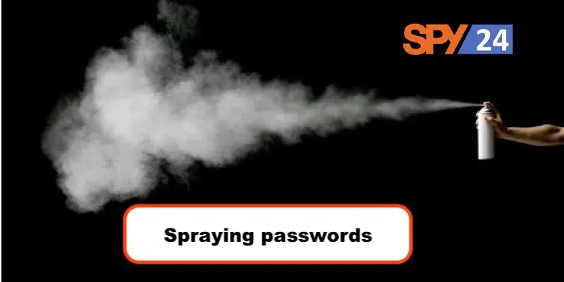 Spraying passwords