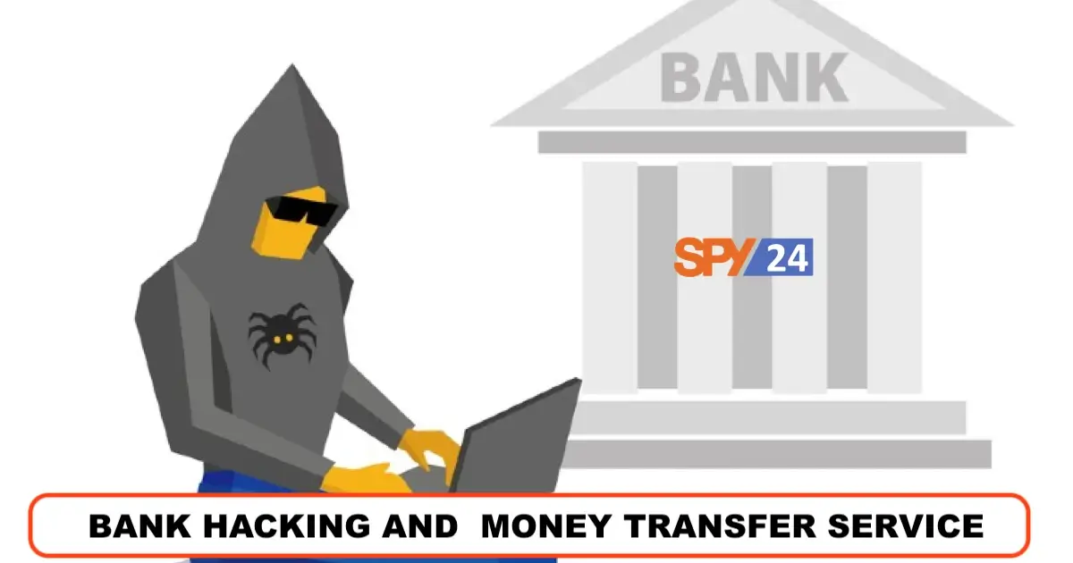 BANK HACKING AND MONEY TRANSFER SERVICE
