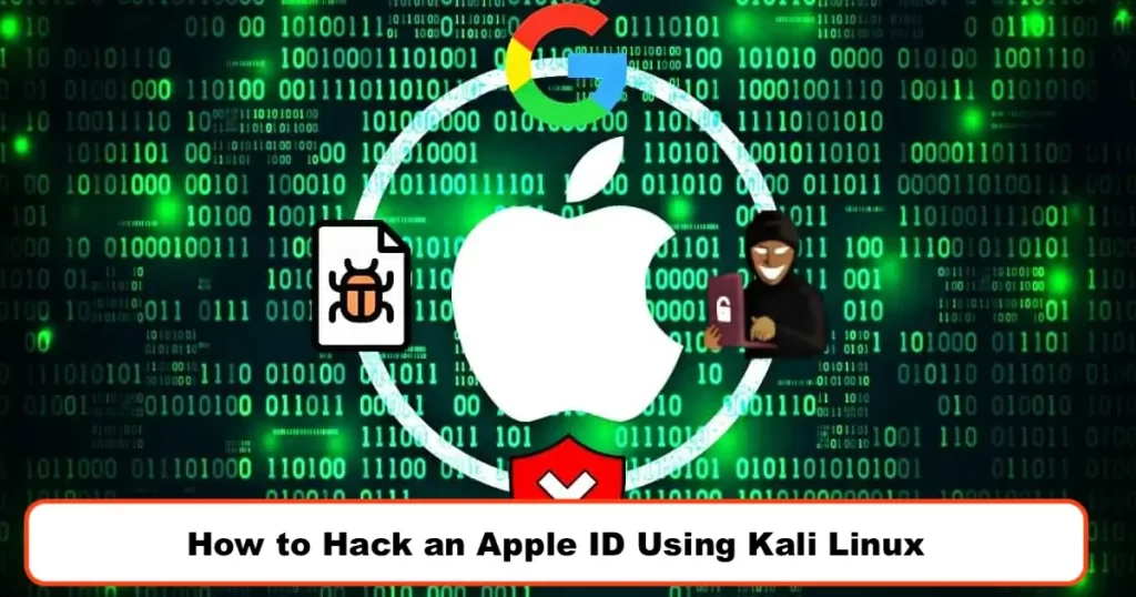 How to Hack an Apple ID Using Kali Linux