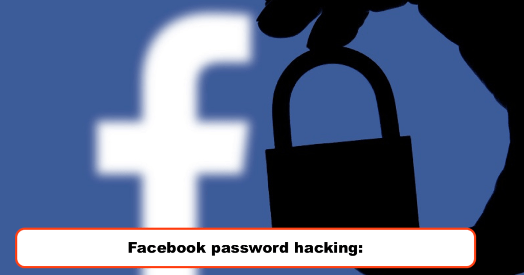 Facebook password hacking