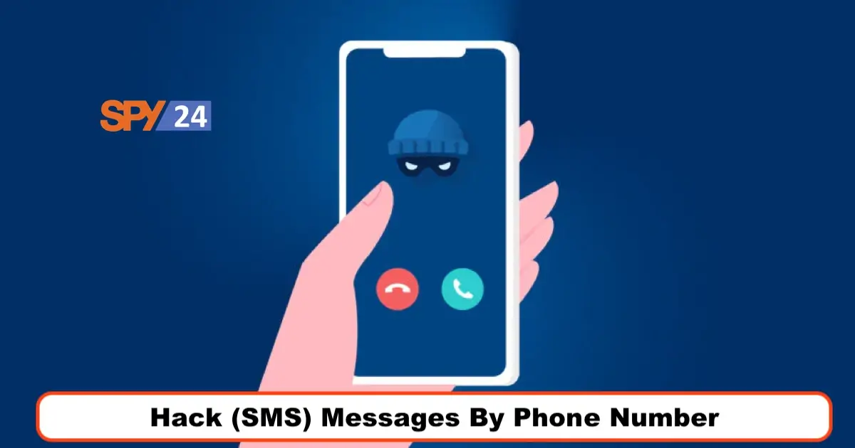 Hack (SMS) Messages By Phone Number