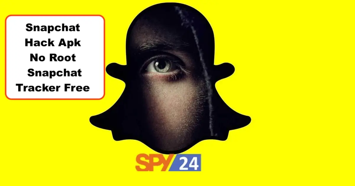 Snapchat Hack Apk No Root - Snapchat Tracker Free
