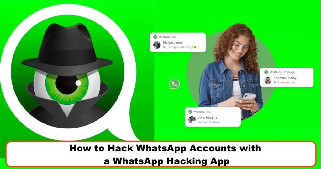 How to Hack WhatsApp Accounts with a WhatsApp Hacking App
