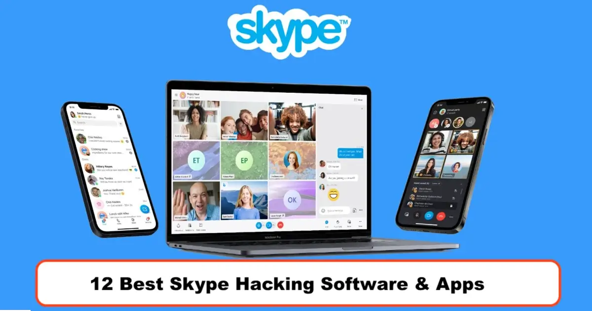 12 Best Skype Hacking Software & Apps