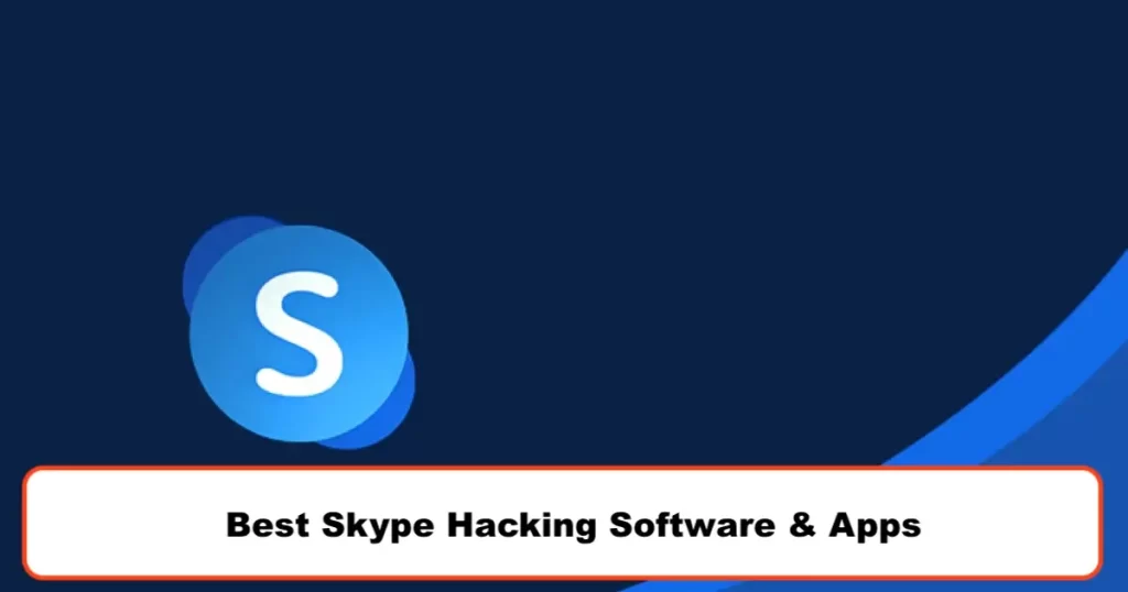 12 Best Apps to Hack Skype for You