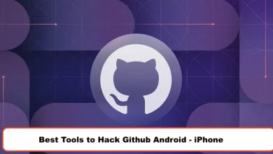 Best Tools to Hack Github Android - iPhone