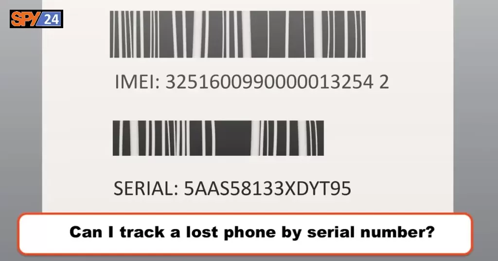 Can I track a lost phone by serial number?