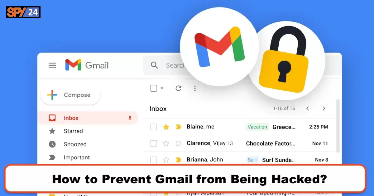 How to Prevent Gmail from Being Hacked?