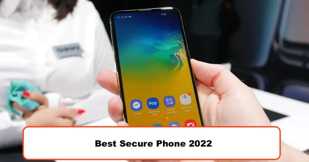 Best Secure Phone 2022