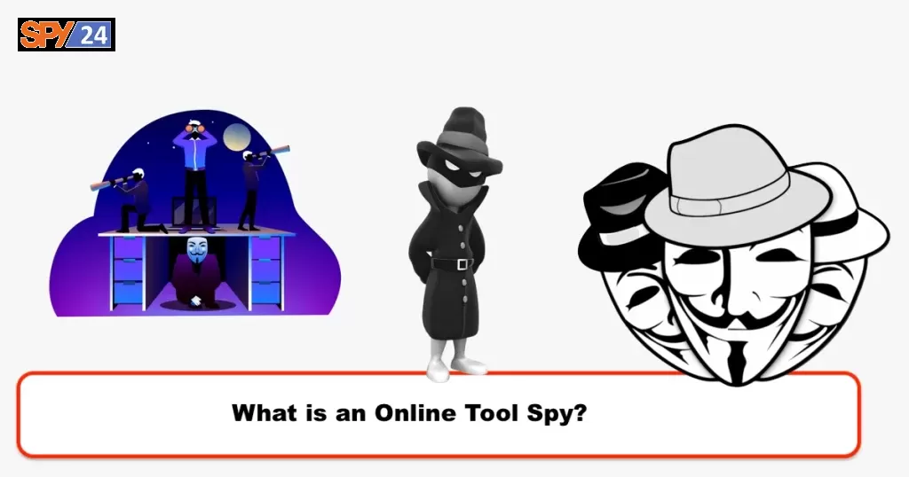 What is an Online Tool Spy