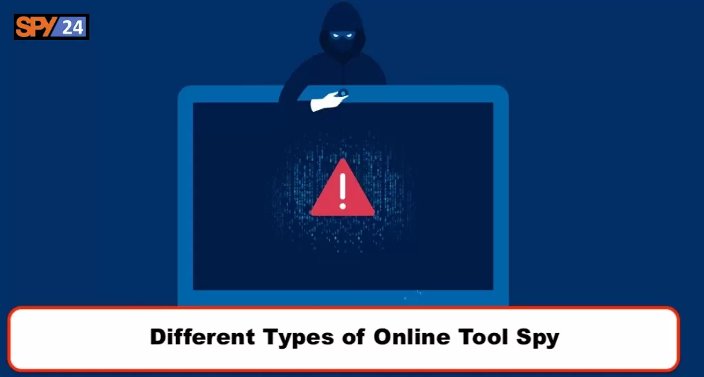 Different Types of Online Tool Spy