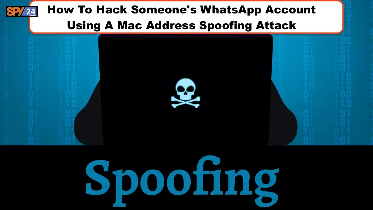 How To Hack Whatsapp Account Using Mac Spoofing