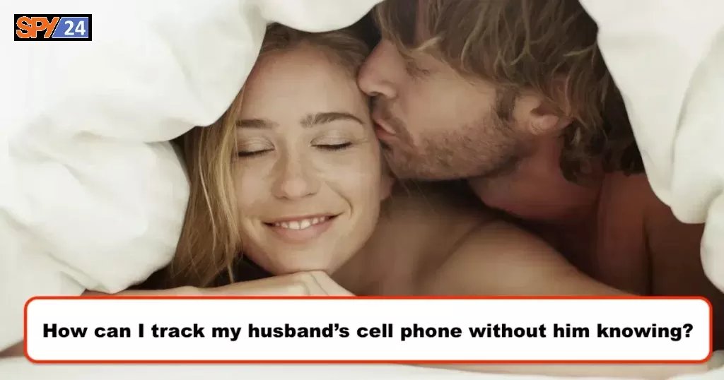 how can i hack my husband phone for free