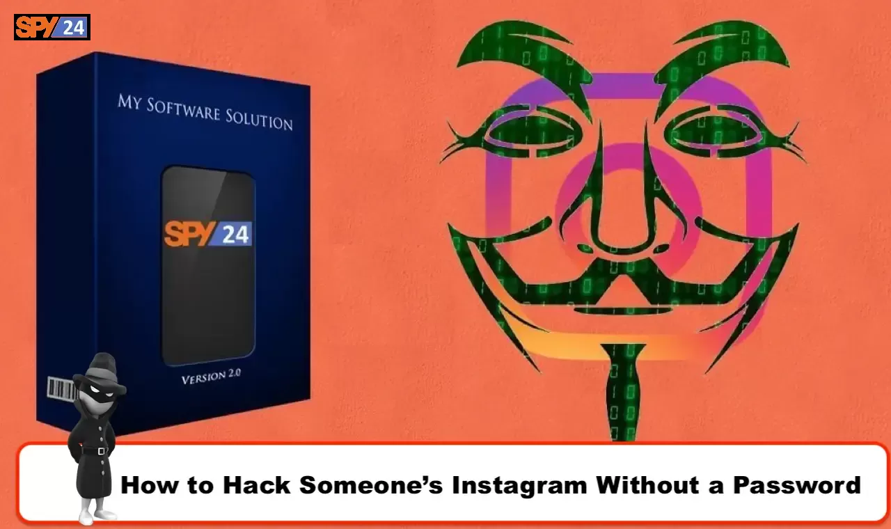 How to Hack Someone’s Instagram Without a Password