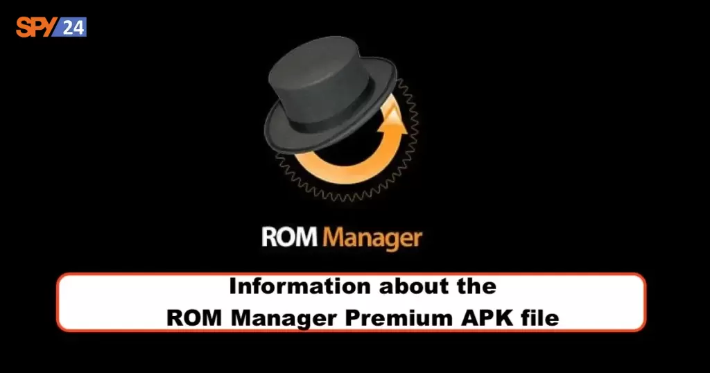 Information about the ROM Manager Premium APK file