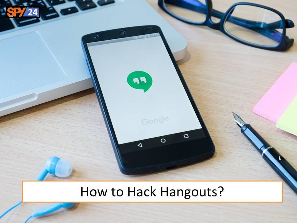 How to Hack Hangouts?